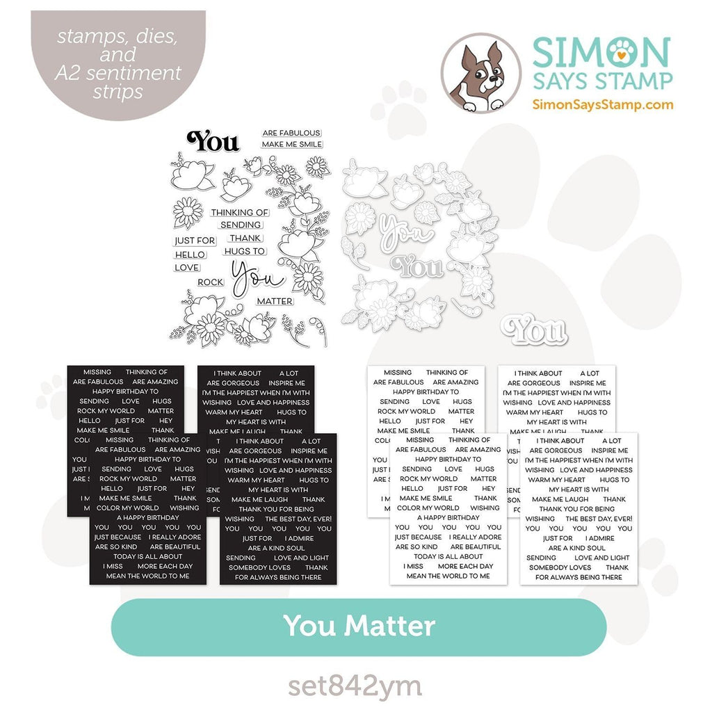 Simon Says Stamps Dies And Sentiment Strips You Matter set842ym Stamptember