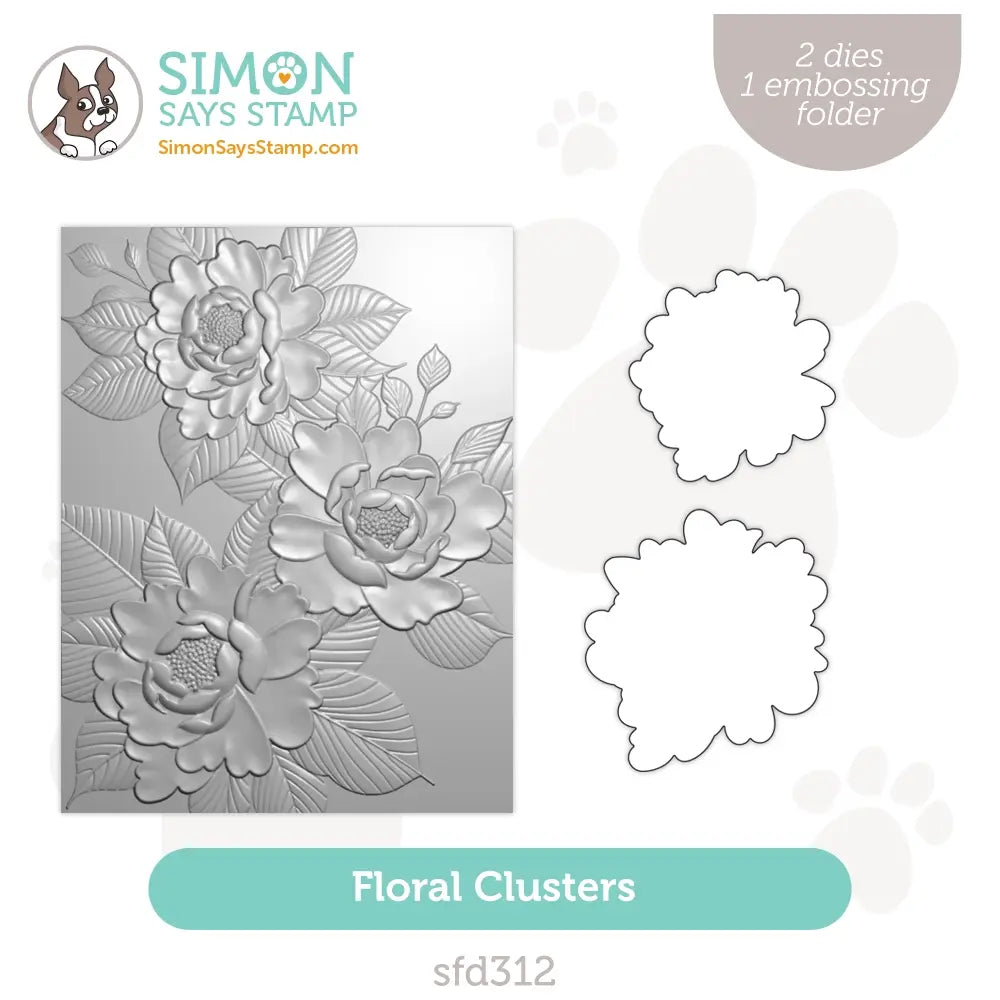 Simon Says Stamp Embossing Folder And Dies Floral Clusters sfd312 Out Of This World