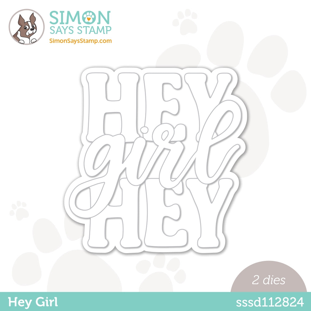 Simon Says Stamp Hey Girl Wafer Die sssd112824 Dear Friend