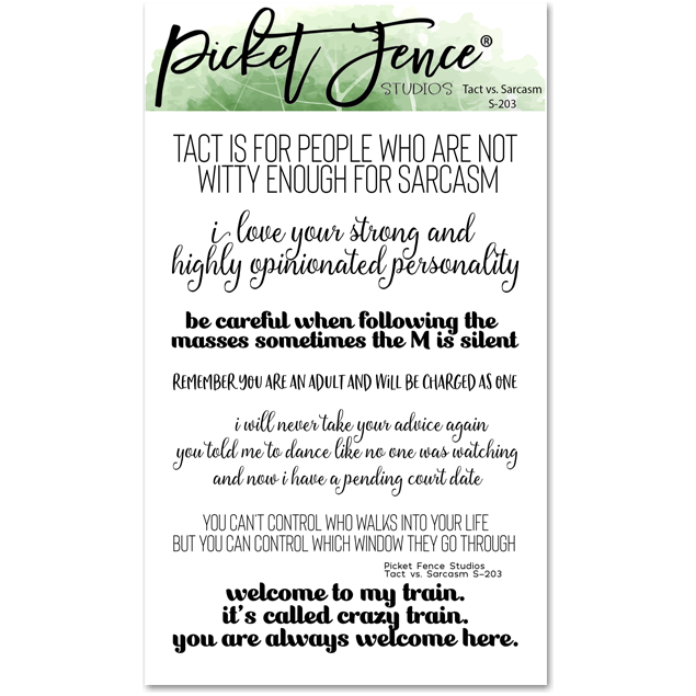 Picket Fence Studios TACT VS SARCASM Clear Stamps s203