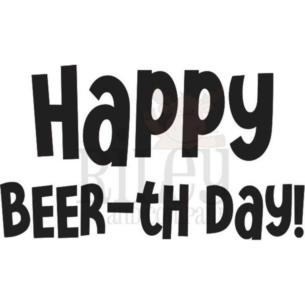 Riley And Company Funny Bones Happy Beer-th Day! Clear Stamp rwd-1271