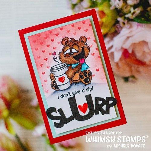 Simon Says Stamp! Whimsy Stamps GIVE A SIP Clear Stamps DP1106