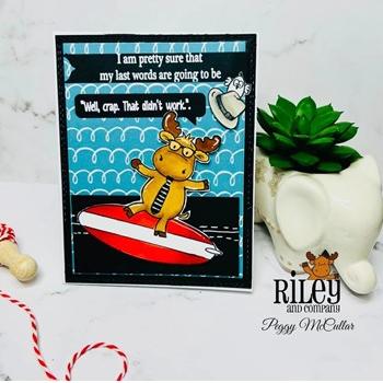 Riley and Company Funny Bones My Last Words Cling Rubber Stamp RWD-1116 surfboard