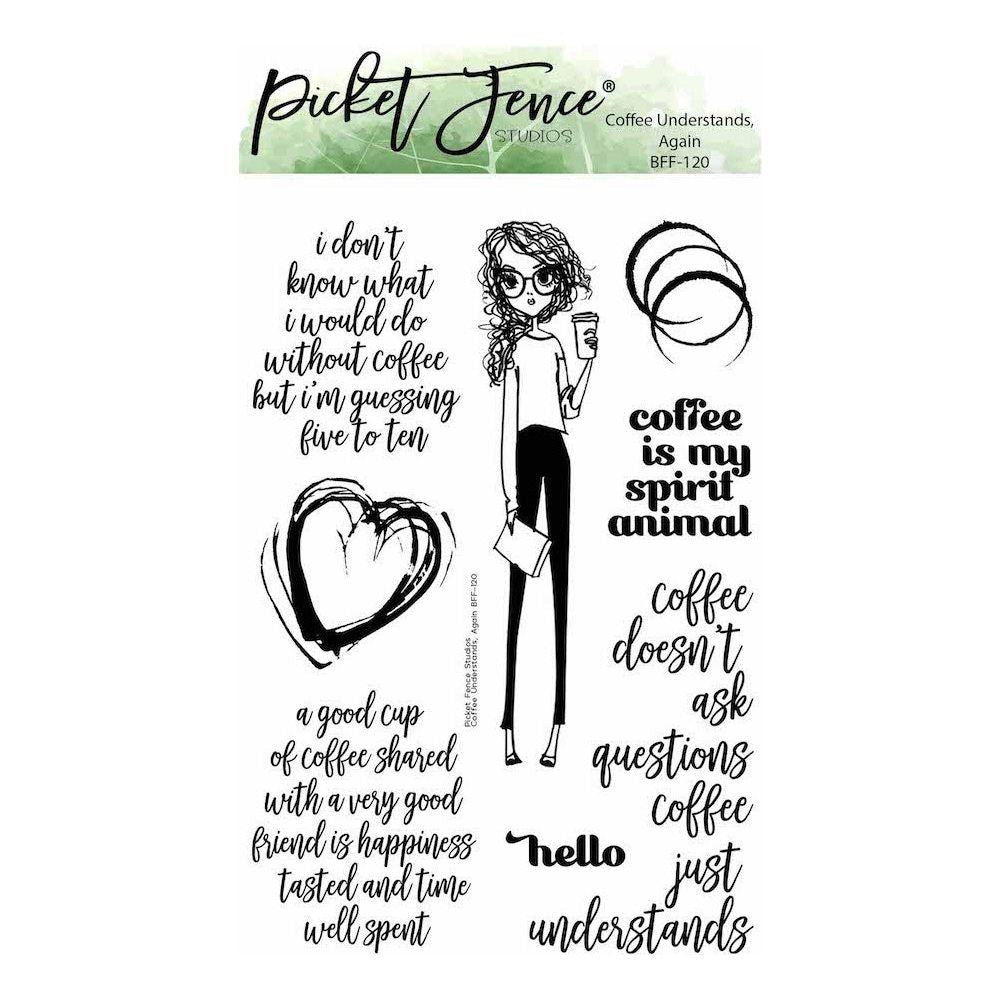 Picket Fence Studios Coffee Understands, Again Clear Stamps bff120