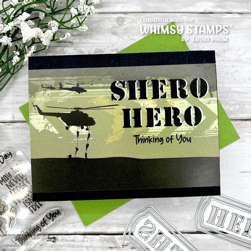 Whimsy Stamps Military Shero and Hero Dies WSD522a Thinking of You